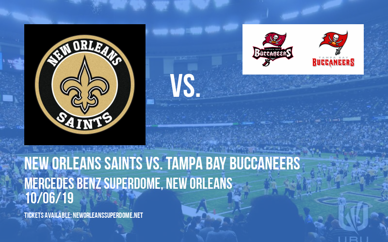 New Orleans Saints vs. Tampa Bay Buccaneers at Mercedes Benz Superdome