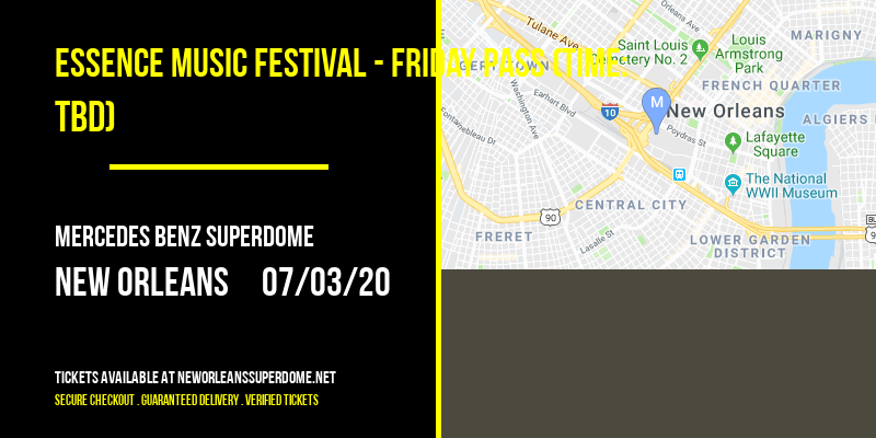 Essence Music Festival - Friday Pass (Time: TBD) at Mercedes Benz Superdome