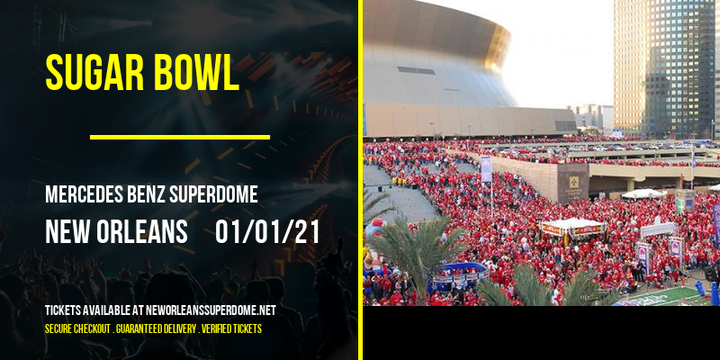 Sugar Bowl at Mercedes Benz Superdome tickets Sugar Bowl at Mercedes Benz Superdome