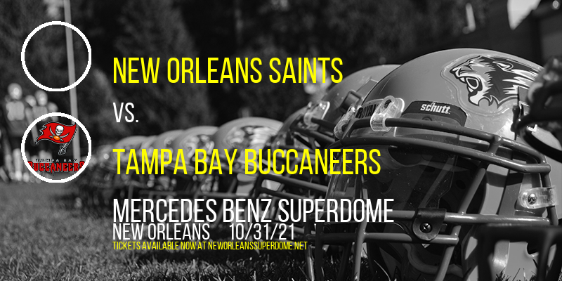 New Orleans Saints vs. Tampa Bay Buccaneers at Mercedes Benz Superdome