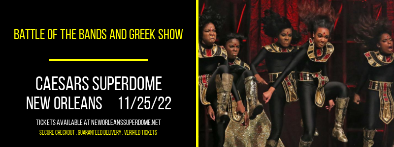 Battle Of The Bands and Greek Show at Caesars Superdome tickets Battle Of The Bands and Greek Show at Caesars Superdome