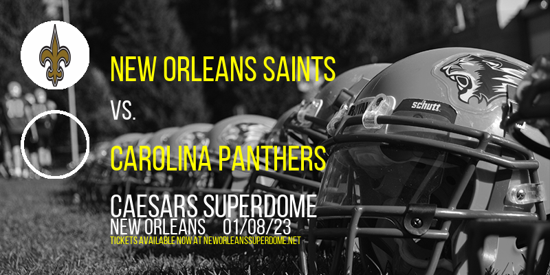 New Orleans Saints vs. Carolina Panthers (Date: TBD) at Caesars Superdome