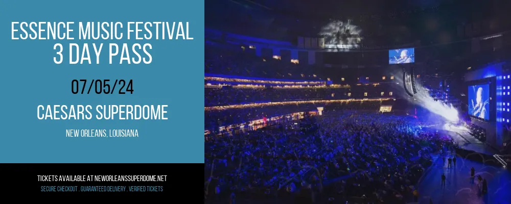 Essence Music Festival - 3 Day Pass at Caesars Superdome