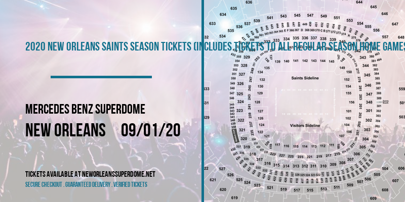 2020 New Orleans Saints Season Tickets (Includes Tickets To All Regular Season Home Games) at Mercedes Benz Superdome