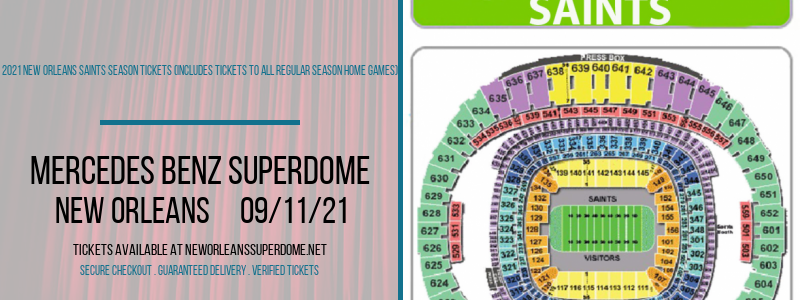 2021 New Orleans Saints Season Tickets (Includes Tickets to All Regular Season Home Games) at Mercedes Benz Superdome tickets 2021 New Orleans Saints Season Tickets (Includes Tickets to All Regular Season Home Games) at Mercedes Benz Superdome