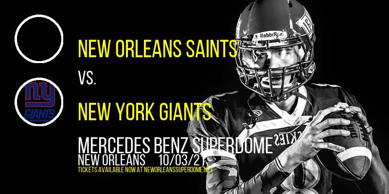 New Orleans Saints vs. New York Giants at Mercedes Benz Superdome