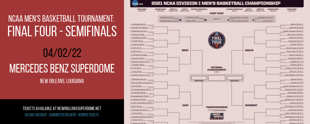 NCAA Men's Basketball Tournament: Final Four - Semifinals at Mercedes Benz Superdome tickets NCAA Men's Basketball Tournament: Final Four - Semifinals at Mercedes Benz Superdome