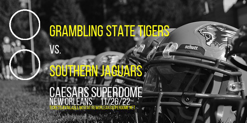 Bayou Classic: Grambling State Tigers vs. Southern Jaguars at Caesars Superdome