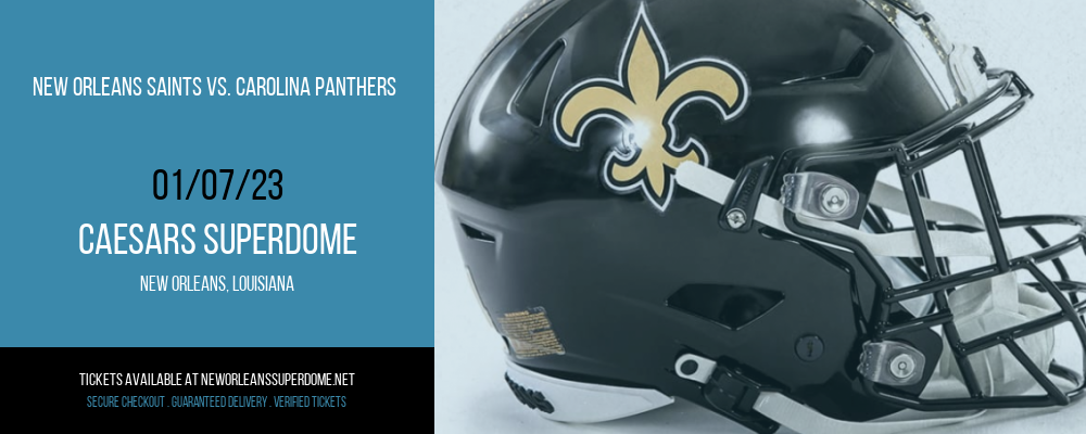New Orleans Saints vs. Carolina Panthers (Date: TBD) at Caesars Superdome tickets New Orleans Saints vs. Carolina Panthers (Date: TBD) at Caesars Superdome
