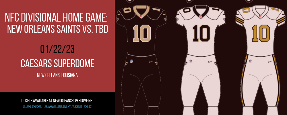 NFC Divisional Home Game: New Orleans Saints vs. TBD [CANCELLED] at Caesars Superdome