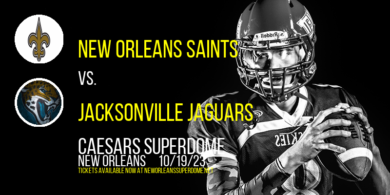 New Orleans Saints vs. Jacksonville Jaguars at Caesars Superdome